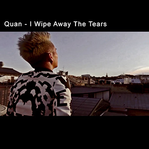 Quan - I wipe away the tears 