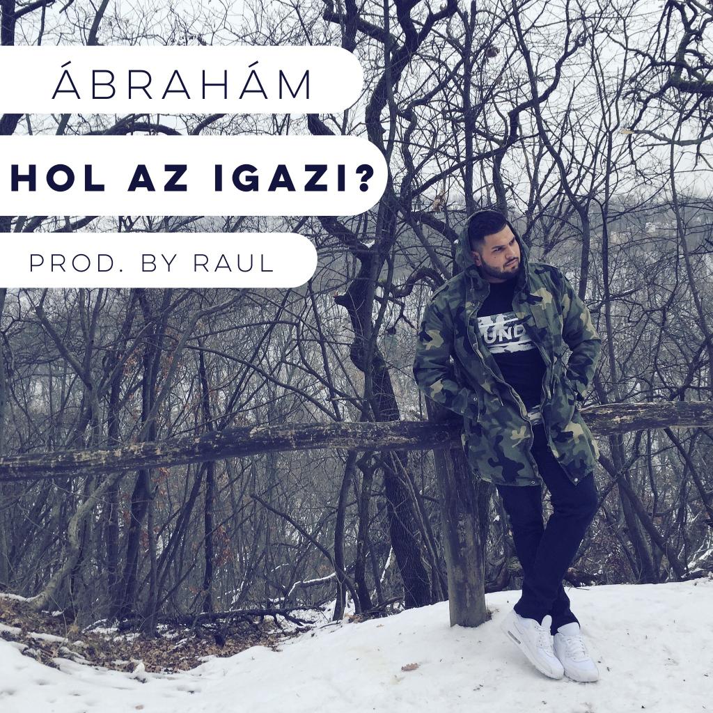 Hol Van Az Igazi - Ábrahám
