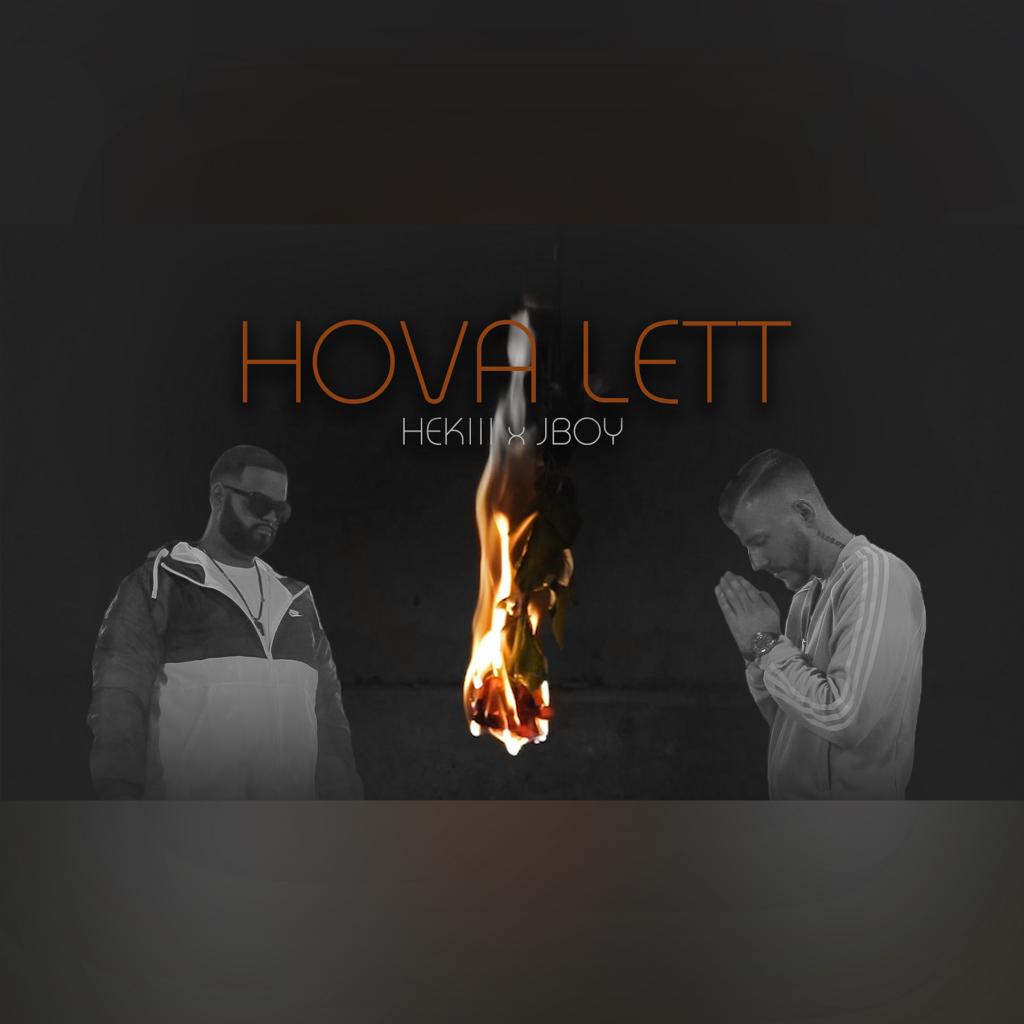 Hekiii & JBoy - Hova lett