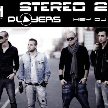 Stereo 2.0 Feat. Players - Hey Dj / Maxi /