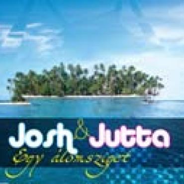 Josh és Jutta - Egy álomsziget / Maxi /