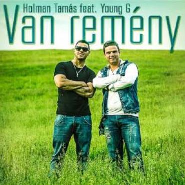 Holman Tamás & Young G - Van remény