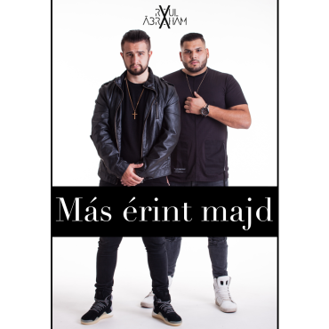 Raul x Ábrahám - Más érint majd