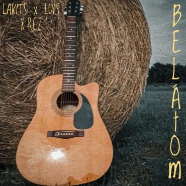 Lakits x Luis x RCZ - Belátom