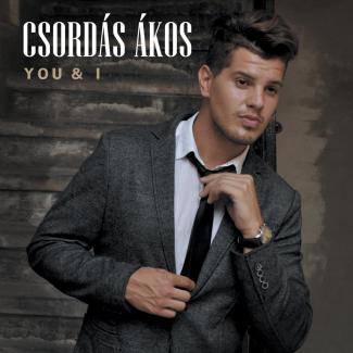 Csordás Ákos - You &amp; I