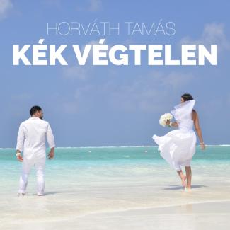 Horváth Tamás - Kék Végtelen