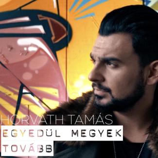 Horváth Tamás - Egyedül megyek