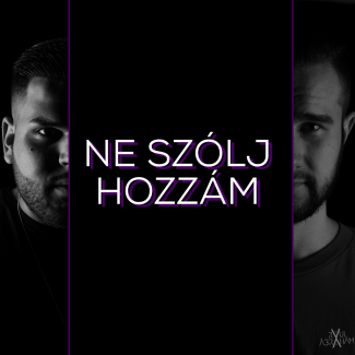 Raul x Ábrahám - Ne szólj hozzám