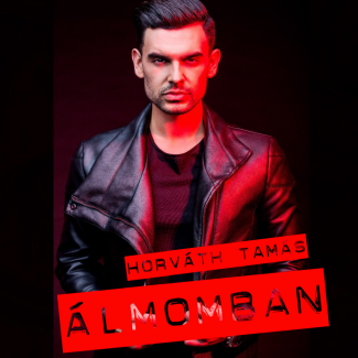 Horváth Tamás - Álmomban