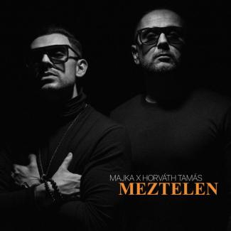 Majka x Horváth Tamás - Meztelen