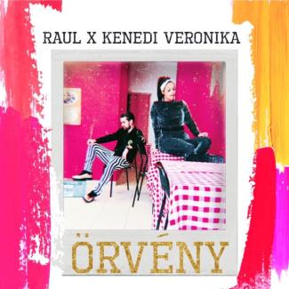 Raul fet. Kenedi Veronika - Örvény