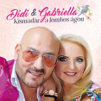 Didi és Gabriella - Kismadár a lomboságon
