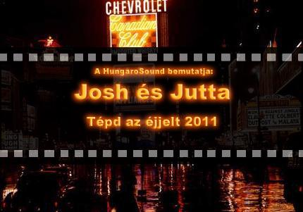 Josh és Jutta - Tép az éjjelt
