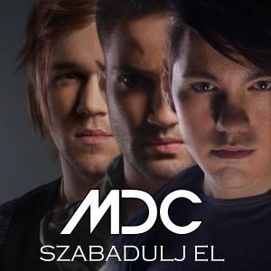 MDC - Szabadulj el
