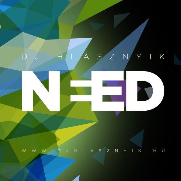 Dj Hlásznyik - Need